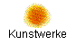 Kunstwerke
