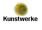 Kunstwerke
